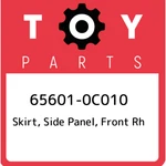 65601-0C010 Toyota Skirt, Side Panel, Front Rh 656010C010, New Genuine Oem Part. Fixed Price $43.43.