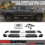 Fits 07-21 Toyota Tundra Double Cab Oe Side Step Bar Rail Running Board Aluminum. Fixed Price $168.98.