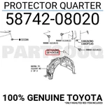 5874208020 Genuine Toyota Protector Quarter 58742-08020. Fixed Price $5.79.